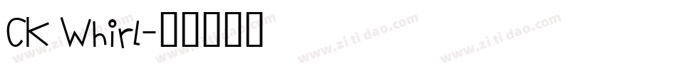 CK Whirl字体转换